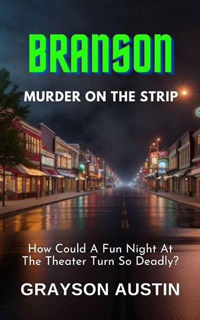 "Branson" Murder On The Strip