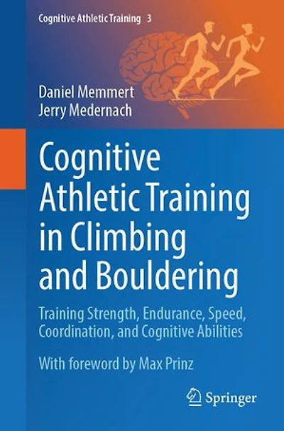 Cognitive Athletic Training Climbing and Bouldering: Strength, Endurance, Speed, Coordination, Abilities