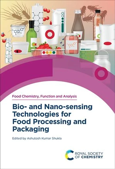 Bio- and Nano-sensing Technologies for Food Processing Packaging