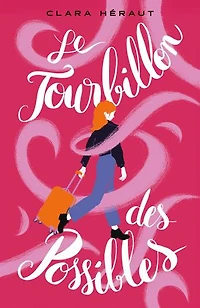 Le tourbillon des possibles