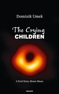 The Crying Children: A Real Story About Abuse