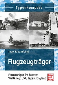 Flugzeugträger: Flottenträger im Zweiten Weltkrieg: USA, Japan, England