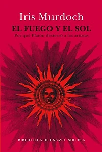 el fuego y sol: Por qué Platón desterró a los artistas