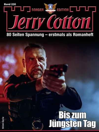 Jerry Cotton Sonder-Edition 230: Bis zum Jüngsten Tag