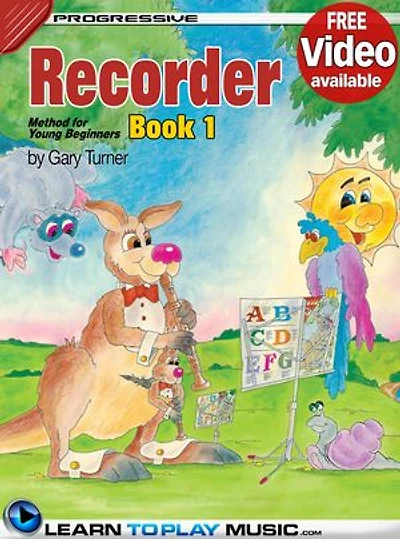 Recorder Lessons for Kids - Book 1: How to Play Recorder for Kids (Free Video Available)