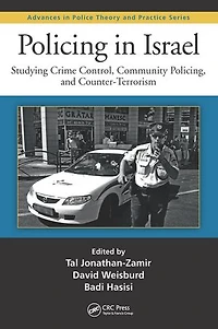Policing Israel: Studying Crime Control, Community, and Counterterrorism