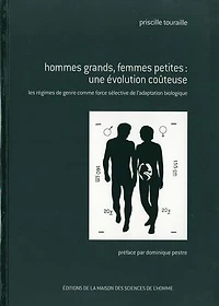 Hommes grands, femmes petites : une évolution coûteuse: Les régimes de genre comme force sélective de l'adaptation biologique