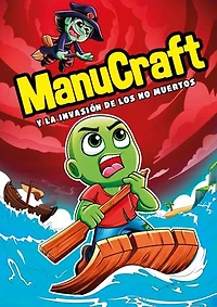 Manucraft y la invasión de los no-muertos