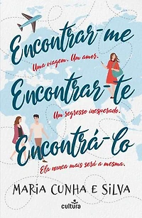 Encontrar-me, Encontrar-te, Encontrá-lo