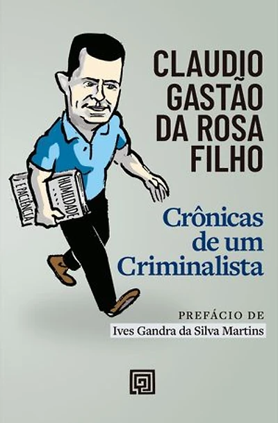 Crônicas de um criminalista