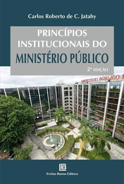 Princípios Institucionais do Ministério Público