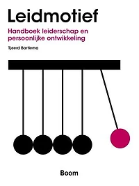 Leidmotief: handboek leiderschap en persoonlijke ontwikkeling