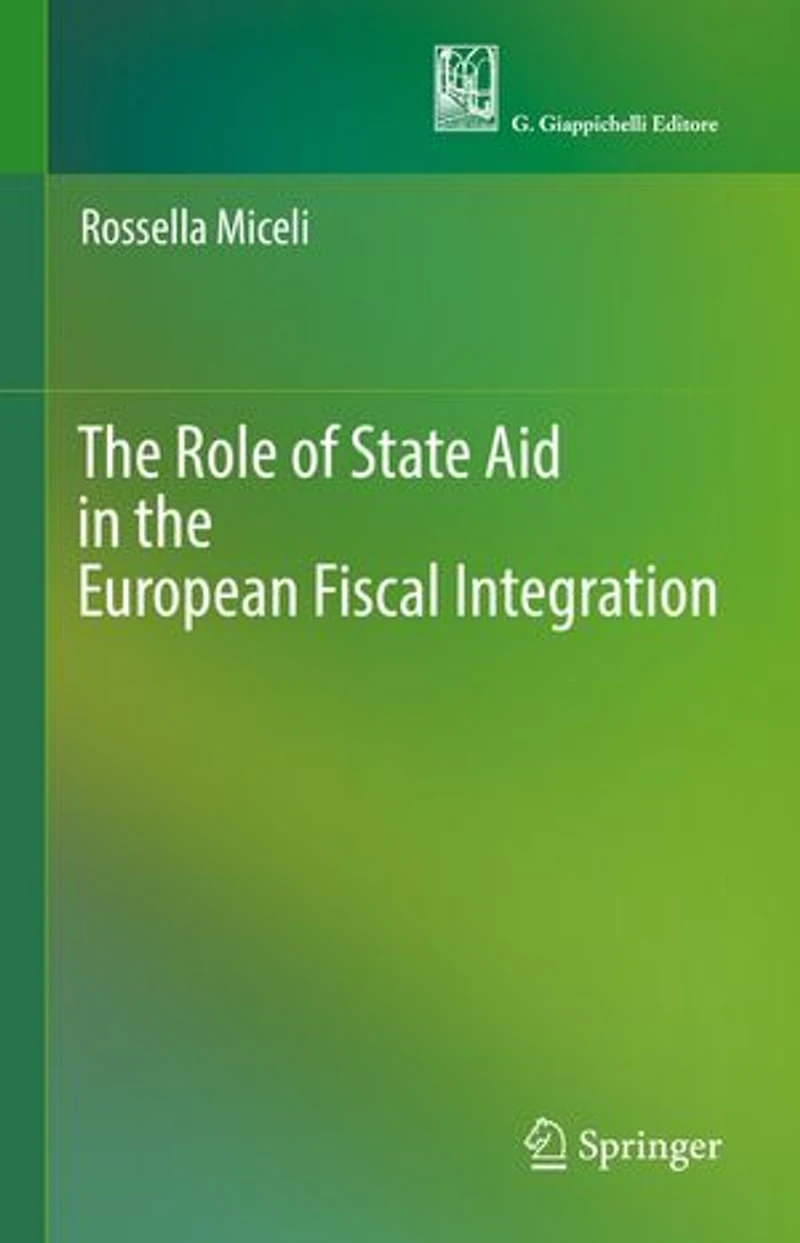the Role of State Aid European Fiscal Integration