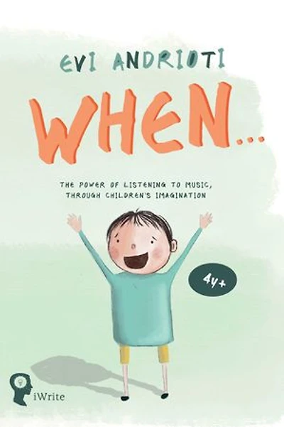 When...: The power of listening to music, through children’s imagination