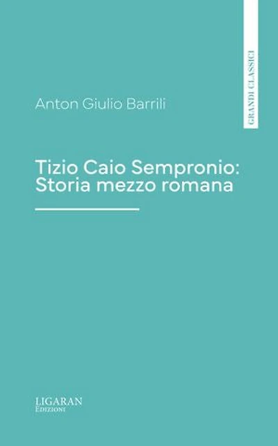 Tizio Caio Sempronio: Storia mezzo romana