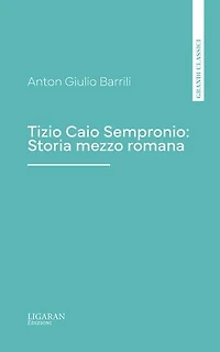 Tizio Caio Sempronio: Storia mezzo romana