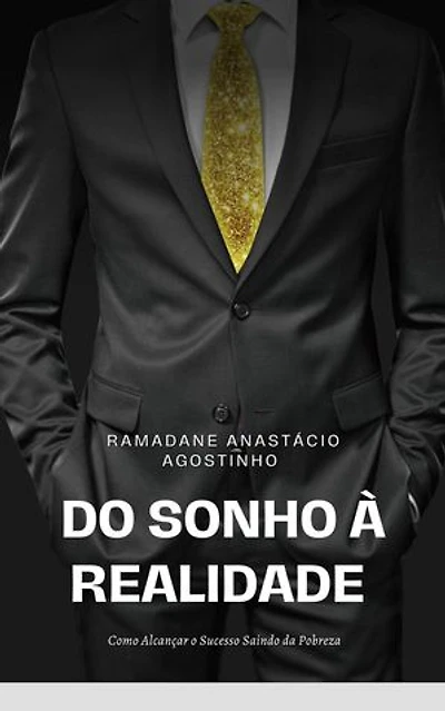 Do sonho a realidade