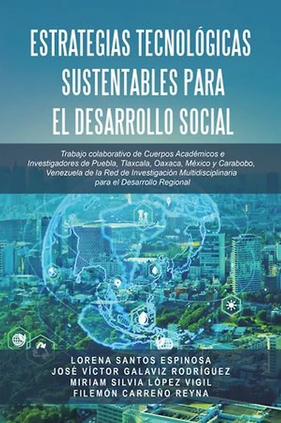 Estrategias Tecnológicas Sustentables para el Desarrollo Social