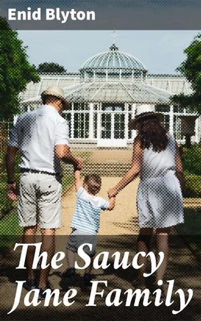 The Saucy Jane Family: A Heartwarming Tale of Family, Humor, and Resilience in the English Countryside