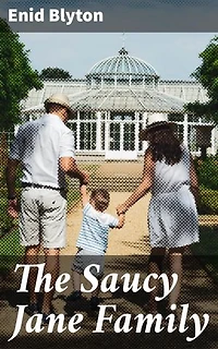 The Saucy Jane Family: A Heartwarming Tale of Family, Humor, and Resilience in the English Countryside
