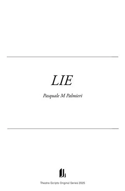 LIE: Theatre Plays, #9