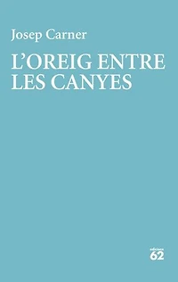 L'oreig entre les canyes