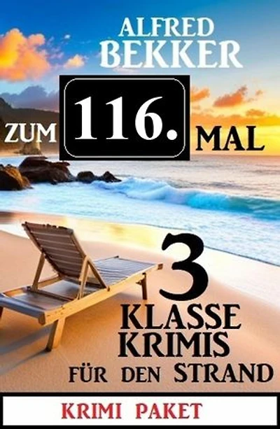 Zum 116. Mal 3 klasse Krimis für den Strand