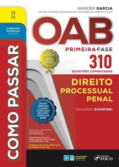 Como passar OAB primeira fase - 310 questões comentadas - Direito processual penal