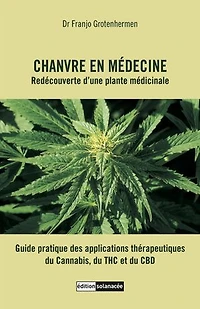 Chanvre en médecine: Redécouverte d'une plante médicinale