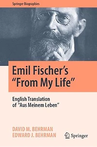 Emil Fischer's '-From My Life'-: English Translation of '-Aus Meinem Leben