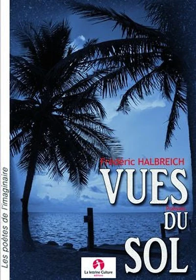 Vues du sol (poésies)