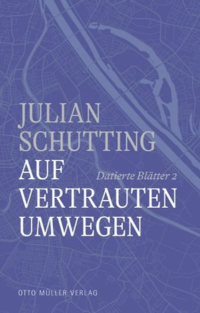 Auf vertrauten Umwegen: Datierte Blätter 2: 2017-2018