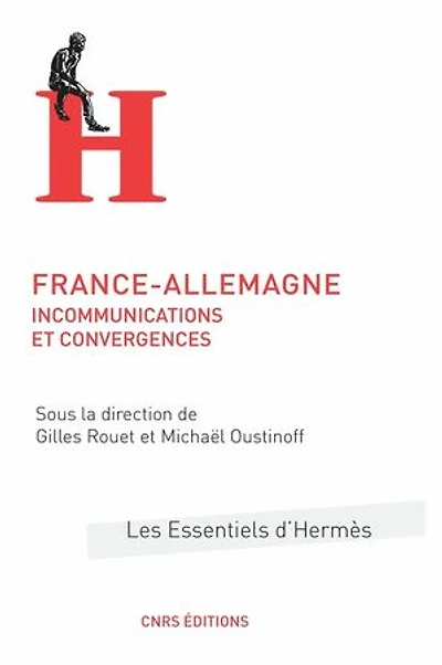 France-Allemagne : incommunications et convergences: convergences
