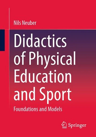 Didactics of Physical Education and Sport: Foundations Models