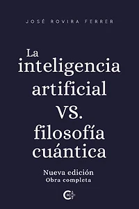 La inteligencia artificial vs. filosofía cuántica