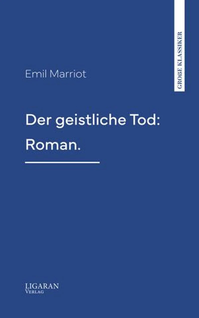 Der geistliche Tod: Roman.