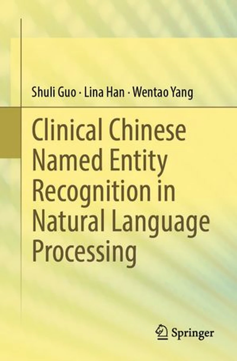 Clinical Chinese Named Entity Recognition Natural Language Processing
