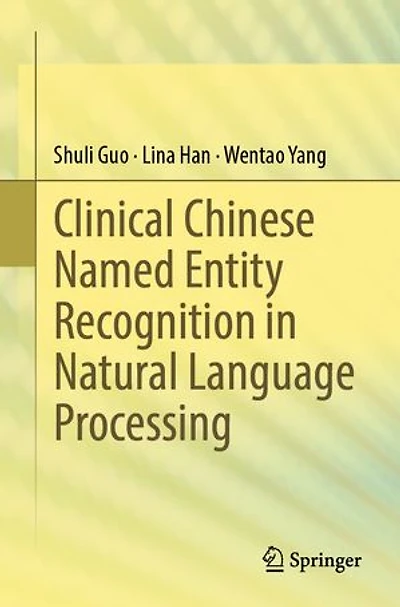Clinical Chinese Named Entity Recognition Natural Language Processing