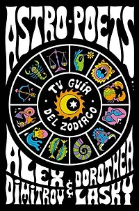 Astro Poets: Tu guía del Zodiaco