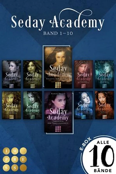 Seday Academy: 10 Bände in einem MEGA-Bundle!: Knisternde Dämonen-Fantasy für Academy-Fans über eine Protagonistin, die sich zu behaupten weiß