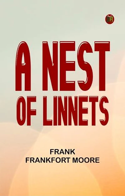 A Nest of Linnets