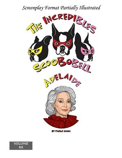 The Incredibles Scoobobell Adelaide: The Incredibles Scoobobell Series, #82