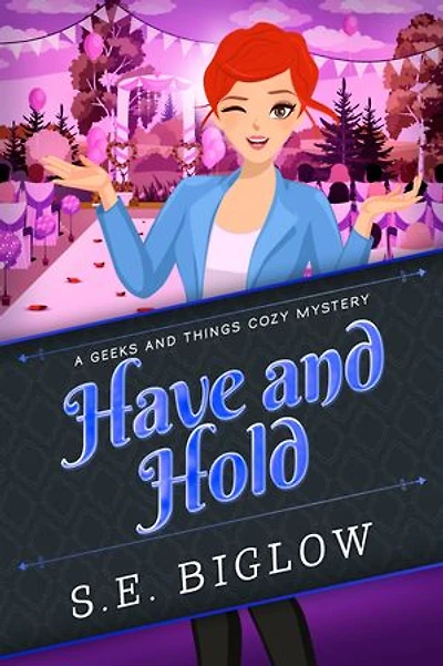 Have and Hold (A Woman Sleuth Mystery)