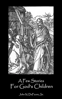 A Few Stories For God's Children