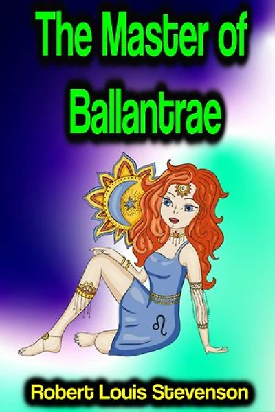 The Master of Ballantrae: A Winter's Tale