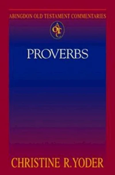 Abingdon Old Testament Commentaries: Proverbs