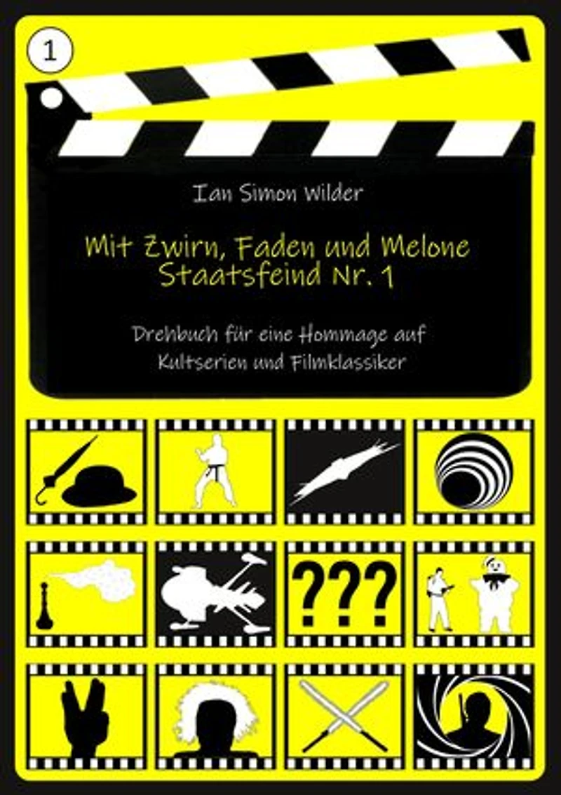 Mit Zwirn, Faden und Melone: Staatsfeind Nr. 1