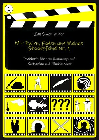 Mit Zwirn, Faden und Melone: Staatsfeind Nr. 1