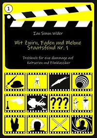 Mit Zwirn, Faden und Melone: Staatsfeind Nr. 1