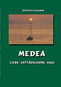 Medea: Liebe Enttäuschung Hass